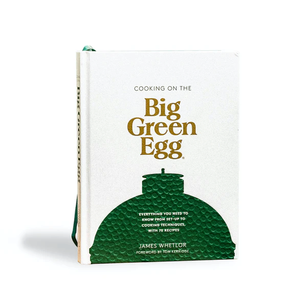 Cooking On The Big Green Egg Cookbook The BBQ Shop